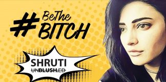 Ever Been Called A Bitch, This Video Is For You Shruti Hasan's Video
