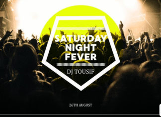 Saturday Night Fever – With DJ Tousif Saturday Night Fever - With DJ Tousif